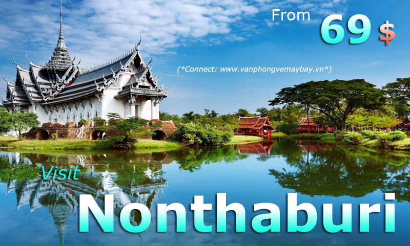 Đặt vé đi Nonthaburi