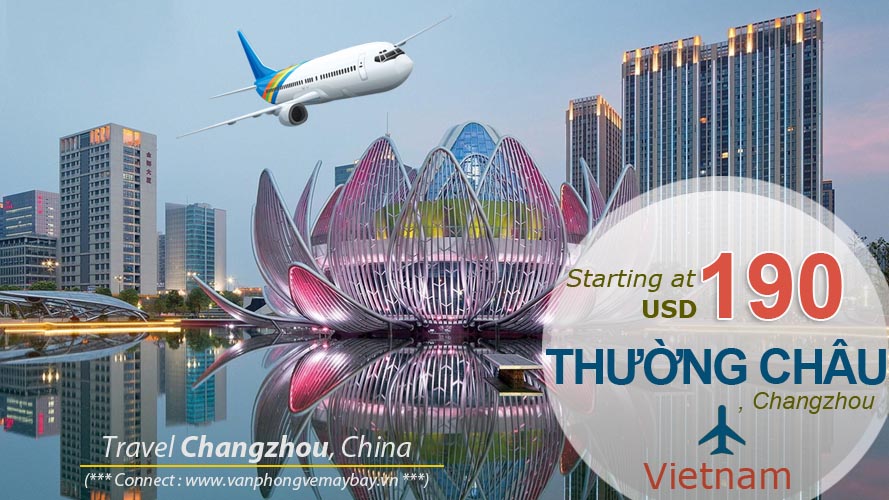Đặt vé máy bay đi Thường Châu (Changzhou) giá rẻ