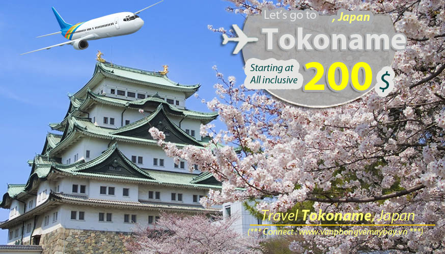 Đặt vé máy bay đi Tokoname (Nhật Bản) giá rẻ