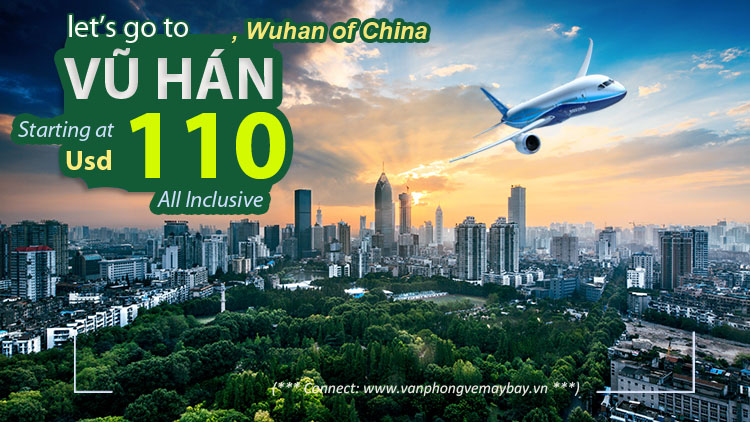 Đặt vé máy bay đi Vũ Hán (Wuhan) giá rẻ