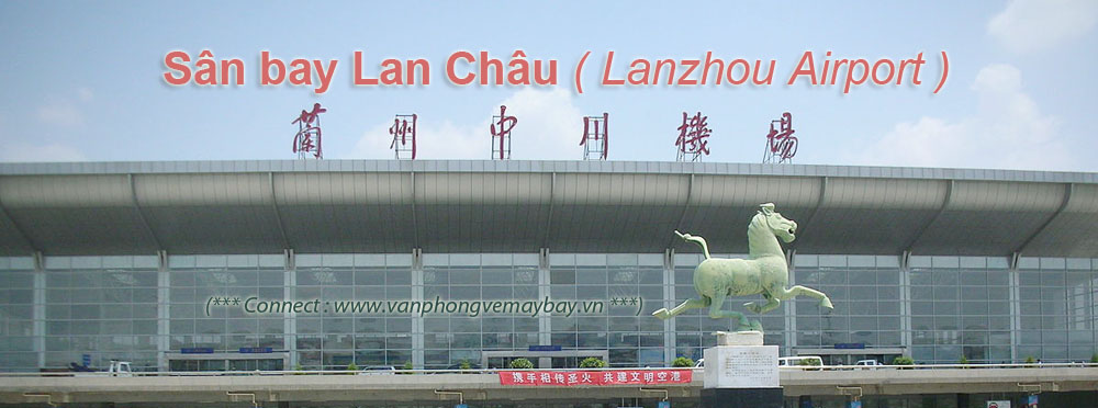 Sân bay Lan Châu Lanzhou Airport
