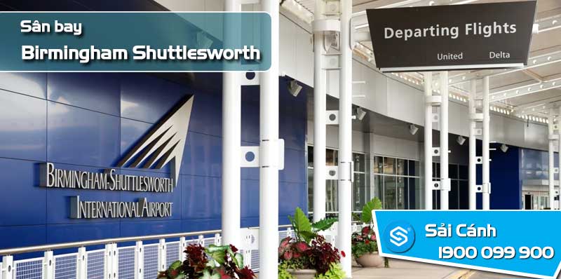 Sân bay quốc tế Birmingham-Shuttlesworth (BHM): Cổng vào thành phố Heart of Dixie