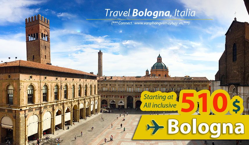 Đặt vé máy bay đi Bologna (Italia) giá rẻ